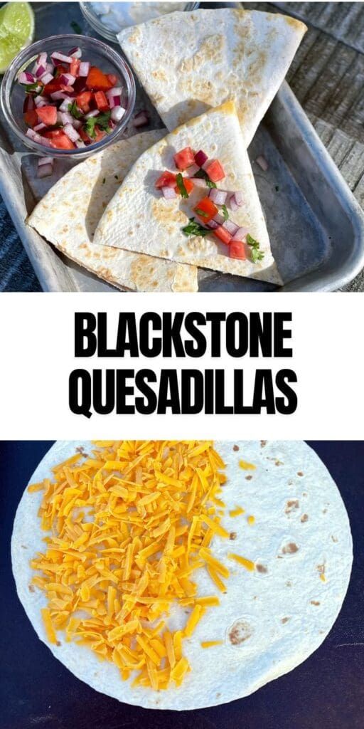 Pinterest graphic for blackstone quesadilla recipes.